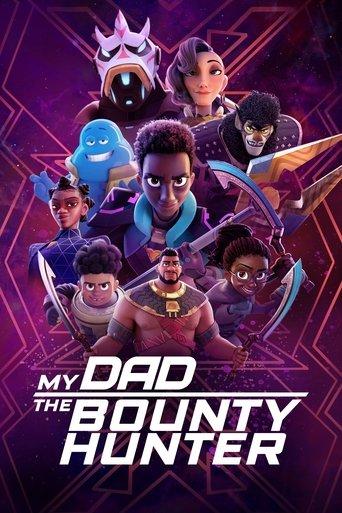 My Dad the Bounty Hunter dizi afişi