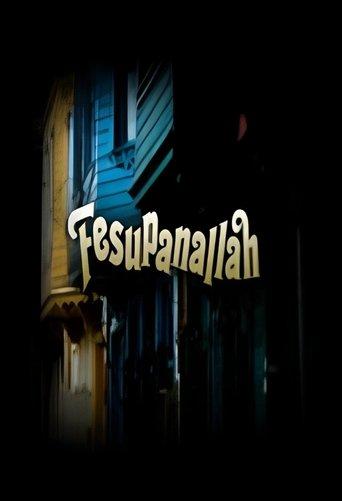 Fesupanallah dizi afişi
