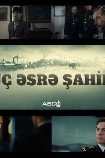 Üç Əsrə Şahid film afişi