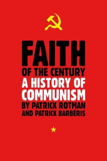 Faith of the Century: A History of Communism dizi afişi