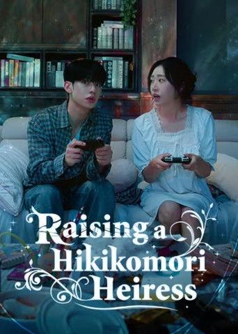 Raising a Hikikomori Heiress dizi afişi