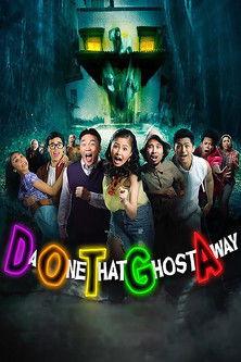 DOTGA: Da One That Ghost Away film afişi