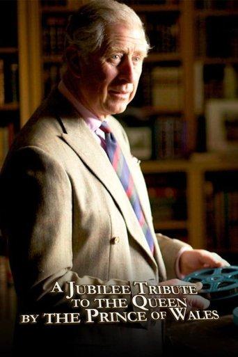 A Jubilee Tribute to The Queen by The Prince of Wales film afişi
