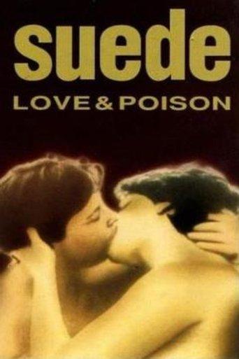 Suede: Love & Poison film afişi