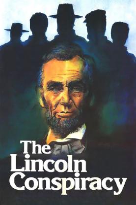 The Lincoln Conspiracy film afişi