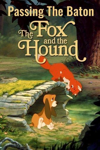 Passing the Baton: The Making of The Fox and the Hound film afişi