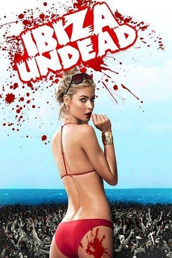 Ibiza Undead film afişi
