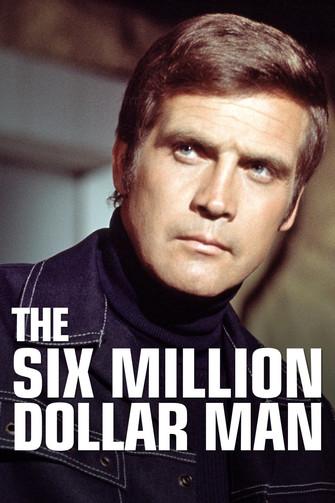 The Six Million Dollar Man film afişi