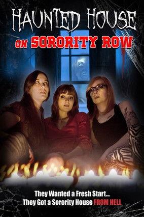 Haunted House on Sorority Row film afişi