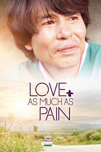 Love as Much as Pain film afişi