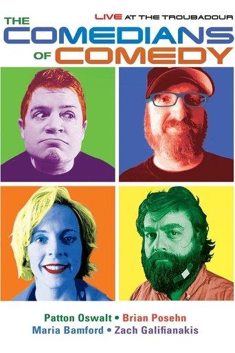 The Comedians of Comedy: Live at The Troubadour film afişi