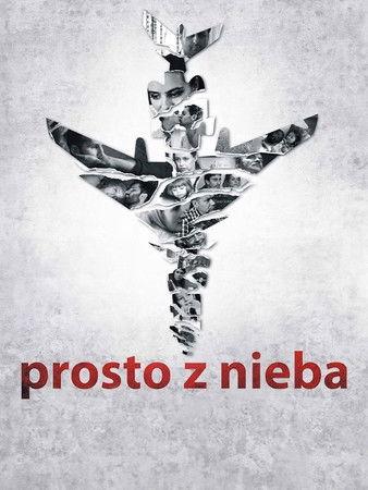 Prosto z nieba film afişi