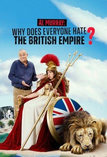 Al Murray: Why Does Everyone Hate the British Empire? dizi afişi