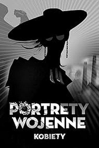 Wartime Portraits: Women dizi afişi