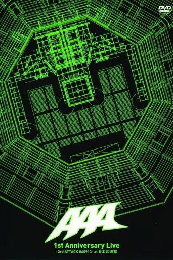 AAA 1st Anniversary Live -3rd ATTACK 060913- at Nippon Budokan film afişi