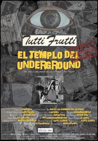Tutti Frutti: The temple of underground film afişi