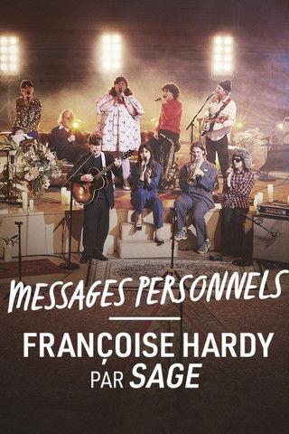 Messages personnels, Françoise Hardy par Sage - Hyper Weekend Festival 2024 film afişi