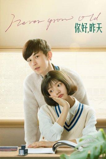 Never Grow Old dizi afişi