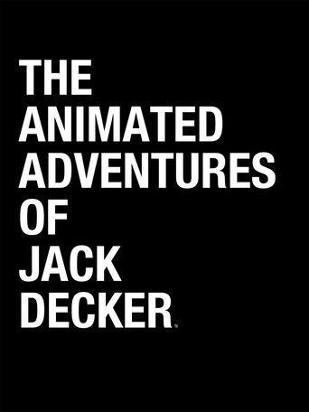 The Animated Adventures of Jack Decker film afişi