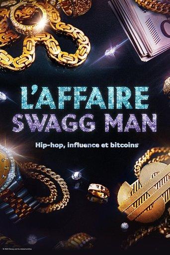 L'affaire Swagg Man : Hip-hop, influence et bitcoin dizi afişi