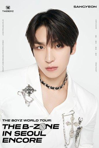 THE BOYZ World Tour: THE B-ZONE in Seoul Encore film afişi