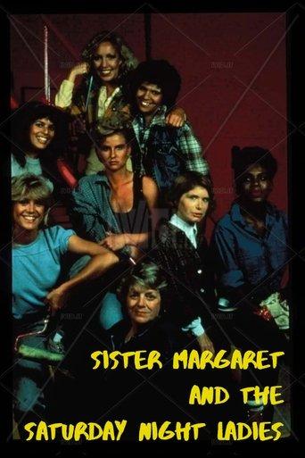 Sister Margaret and the Saturday Night Ladies film afişi