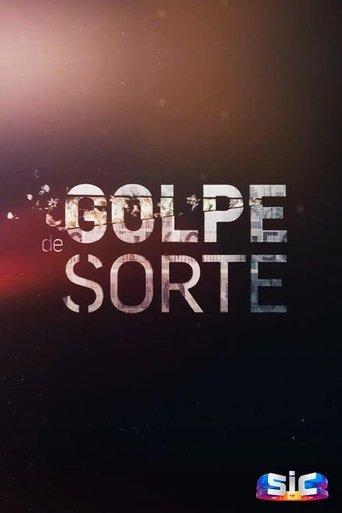 Golpe de Sorte dizi afişi