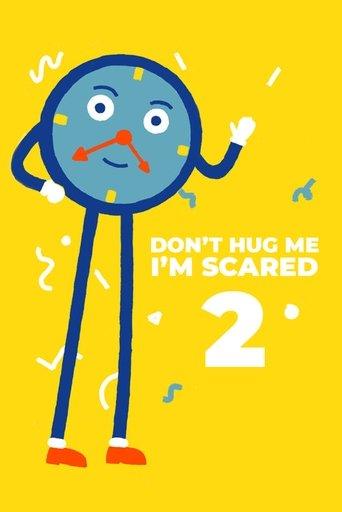 Don't Hug Me I'm Scared 2 film afişi