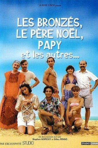 Les Bronzés, le père Noël, papy et les autres film afişi