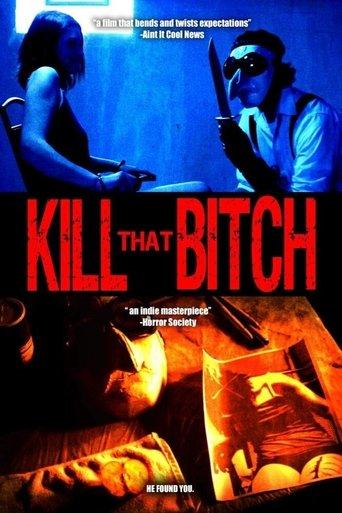 Kill That Bitch film afişi