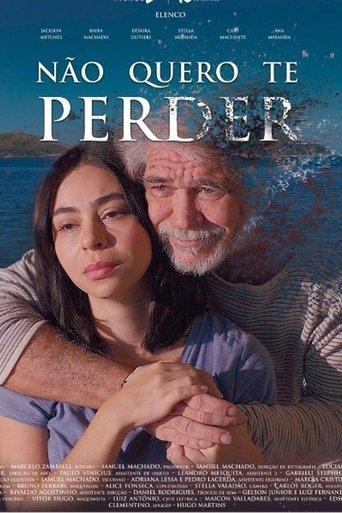 Não Quero Te Perder film afişi
