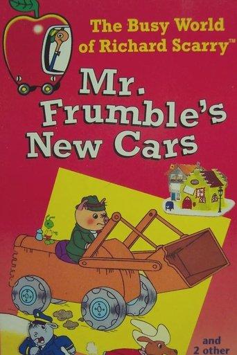 The Busy World of Richard Scarry: Mr. Frumble's New Cars film afişi