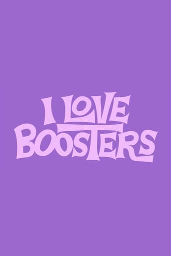 I Love Boosters film afişi