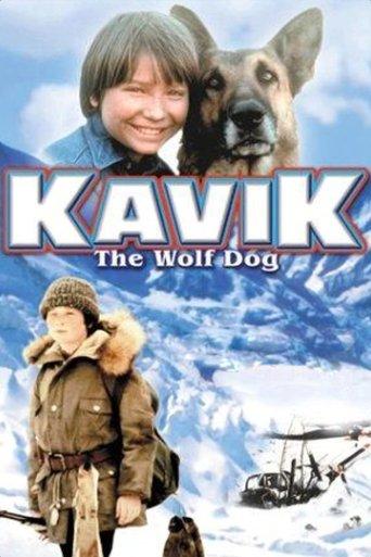 The Courage of Kavik, the Wolf Dog film afişi