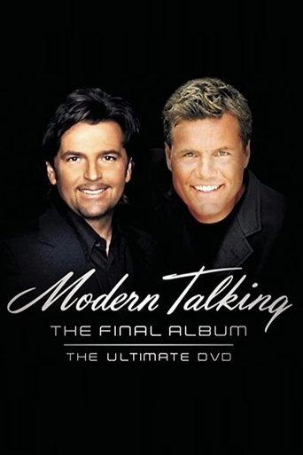 Modern Talking: The Final Album - Ultimate DVD film afişi
