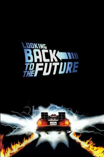 Looking Back to the Future film afişi