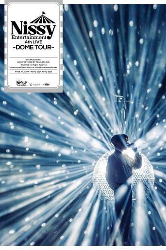 Nissy Entertainment 4th LIVE 〜DOME TOUR〜 film afişi
