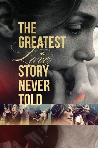 The Greatest Love Story Never Told film afişi