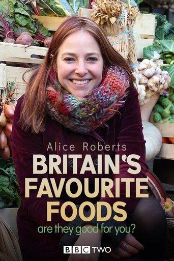 Britain's Favourite Foods - Are They Good for You? film afişi
