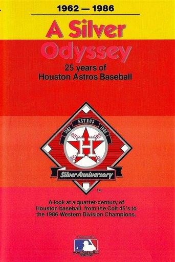 A Silver Odyssey: 25 Years of Houston Astros Baseball film afişi
