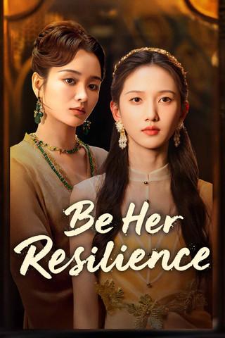 Be Her Resilience dizi afişi