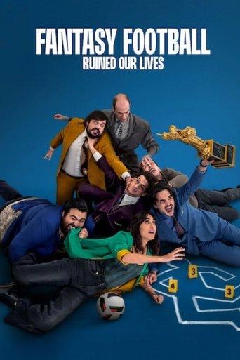 Fantasy Football Ruined Our Lives film afişi