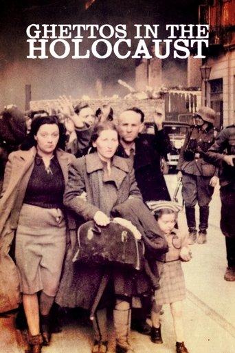 Ghettos in the Holocaust film afişi