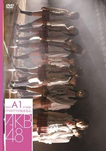 Team A 1st Stage "PARTY ga Hajimaru yo" film afişi