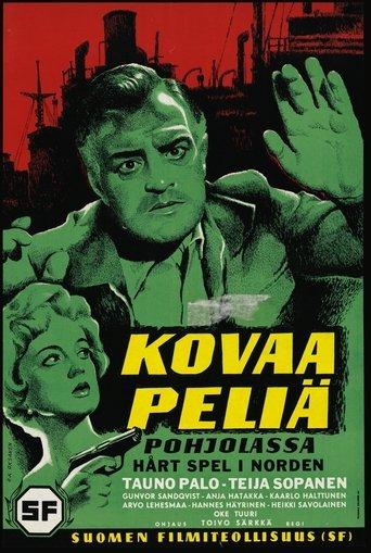Kovaa peliä Pohjolassa film afişi