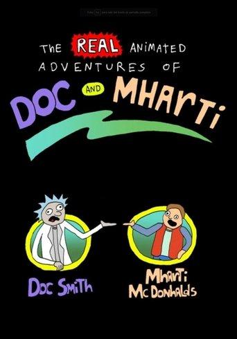The Real Animated Adventures of Doc and Mharti dizi afişi
