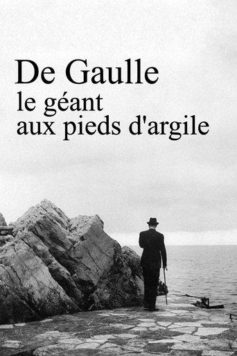 De Gaulle, le géant aux pieds d'argile film afişi