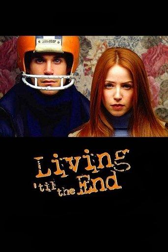 Living 'til the End film afişi