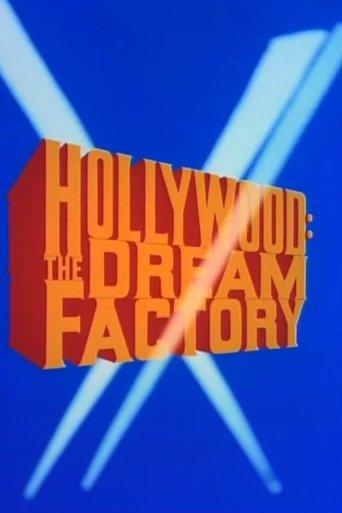 Hollywood: The Dream Factory film afişi