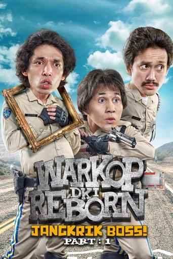 Warkop DKI Reborn: Jangkrik Boss! Part 1 film afişi